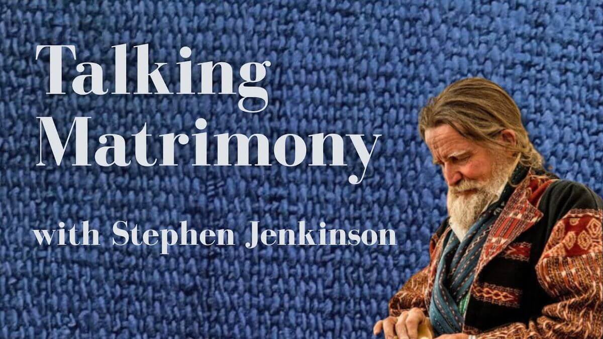 Talking Matrimony with Stephen Jenkinson Orphan Wisdom